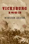 Vicksburg, 1863 synopsis, comments