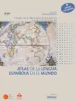 Atlas de la lengua española en el mundo sinopsis y comentarios