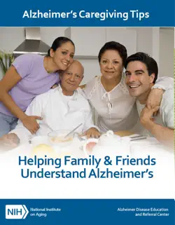 helping family & friends understand alzheimer’s disease book cover image