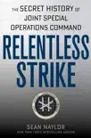 Relentless Strike synopsis, comments
