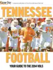 Tennessee Football 2014 synopsis, comments