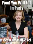 Food You Will Eat In Paris synopsis, comments