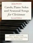 Carols, Piano Solos and Seasonal Songs for Christmas synopsis, comments