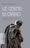 Le ceneri di Ovidio synopsis, comments