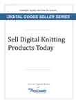 Sell Digital Knitting Products Today synopsis, comments