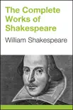The Complete Works of Shakespeare synopsis, comments