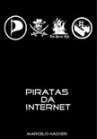 Piratas da internet sinopsis y comentarios