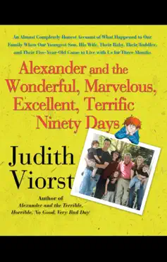 alexander and the wonderful, marvelous, excellent, terrific ninety days book cover image