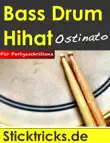 Bass Drum - Hihat - Ostinato synopsis, comments
