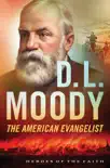 D. L. Moody synopsis, comments