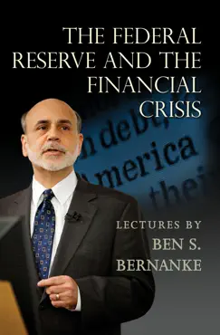 the federal reserve and the financial crisis book cover image