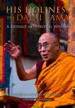 His Holiness The Dalai Lama synopsis, comments