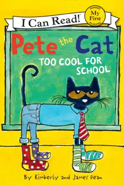 pete the cat: too cool for school imagen de la portada del libro