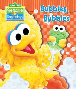 sesame beginnings: bubbles, bubbles (sesame street) book cover image