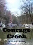 Courage Creek reviews