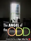 The Angel of the Odd synopsis, comments