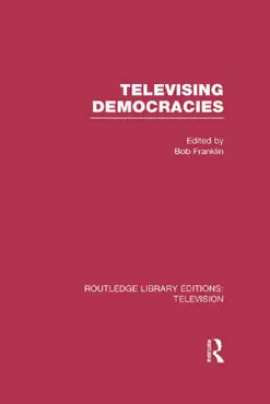 televising democracies book cover image