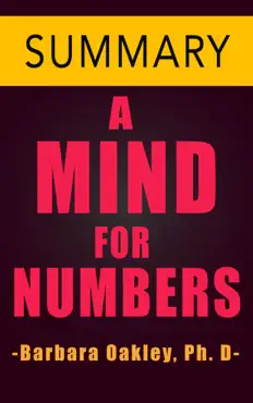a mind for numbers by barbara oakley ph.d -- summary book cover image