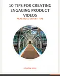 10 Tips for Creating Engaging Product Videos reviews