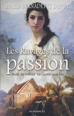 les ravages de la passion book cover image