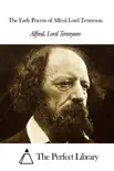 The Early Poems of Alfred Lord Tennyson synopsis, comments