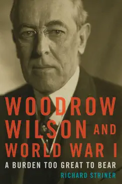 woodrow wilson and world war i imagen de la portada del libro