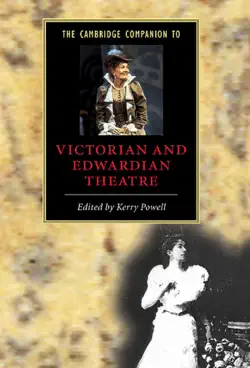the cambridge companion to victorian and edwardian theatre book cover image