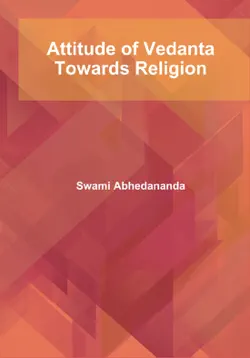 attitude of vedanta towards religion book cover image