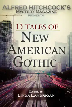 alfred hitchcock's mystery magazine presents 13 tales of new american gothic book cover image
