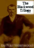 The Blackwood Trilogy sinopsis y comentarios