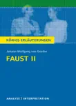 Faust II von Johann Wolfgang von Goethe. Königs Erläuterungen. sinopsis y comentarios