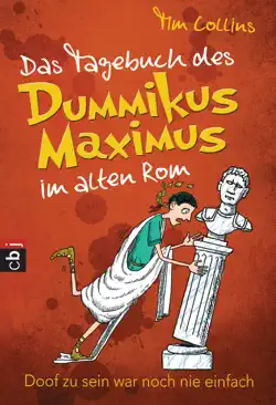 das tagebuch des dummikus maximus im alten rom - imagen de la portada del libro