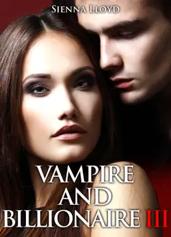 vampire and billionaire - vol.3 imagen de la portada del libro