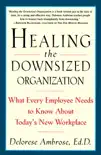 Healing the Downsized Organization synopsis, comments