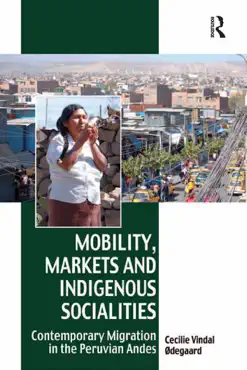 mobility, markets and indigenous socialities book cover image