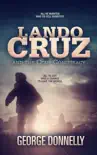 Lando Cruz and the Coup Conspiracy synopsis, comments