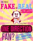 Are You a Fake or Real One Direction Fan? Version Yellow: The 100% Unofficial Quiz and Facts Trivia Travel Set Game sinopsis y comentarios