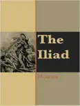 The Iliad of Homer book summary, reviews and download