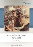 The Story of David Crockett synopsis, comments