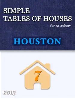 simple tables of houses for astrology houston 2013 book cover image