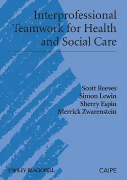 interprofessional teamwork for health and social care book cover image