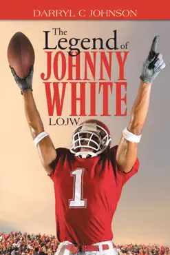 the legend of johnny white imagen de la portada del libro