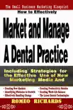 How to Effectively Market and Manage a Dental Practice synopsis, comments