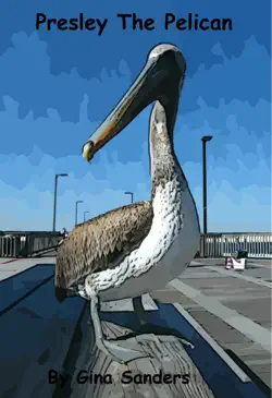 presley the pelican book cover image