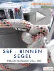 SBF - Binnen Segel Fragen 254 - 300 synopsis, comments