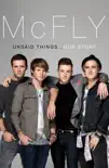 McFly - Unsaid Things...Our Story synopsis, comments