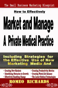 how to effectively market and manage a private medical practice book cover image