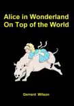 Alice in Wonderland on Top of the World synopsis, comments