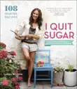 I Quit Sugar synopsis, comments