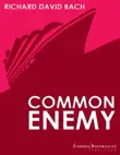 Common Enemy sinopsis y comentarios